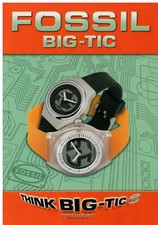 OROLOGI" FOSSIL BIG TIC " - PUBBLICITA' VINTAGE 1999