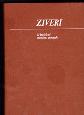 ALBERTO ZIVERI "LE INCISIONI
