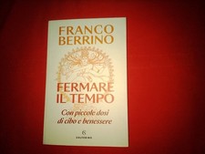 Franco Berrino Fermare il