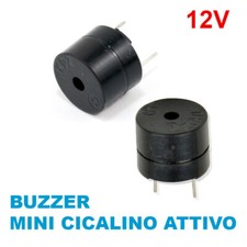 CICALINO BUZZER ATTIVO MINI SUONO CONTINUO 12V -  2 PEZZI