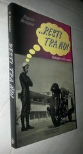 ROBERTO PATRIGNANI - RESTI TRA NOI - GIORGIO NADA EDITORE - PRIMA EDIZIONE -1993