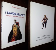 I signori del male, Le figure