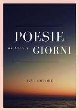 Libri Poesie Di Tutti I Giorni