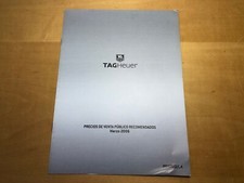 TAG HEUER - Elenco Prezzi Vendita Al Pubblico - Marzo 2006 - Spagnolo