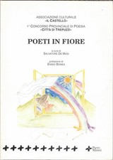 Poeti in fiore. 1° Concorso provinciale di poesia Città di Trepuzzi, a cura di S