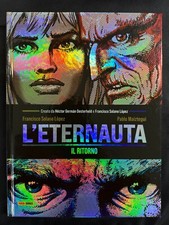 L'ETERNAUTA - IL RITORNO -