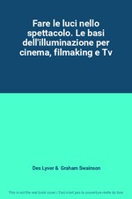 Fare luci nello spettacolo - le,