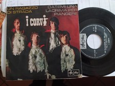 7" I CORVI UN RAGAZZO DI