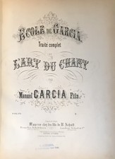 MANUEL GARCIA " L'ART DU CHANT " 1870'S HC VG BEL CANTO VOCAL PEDAGODY RARE!