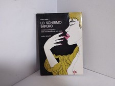 LO SCHERMO IMPURO Cinema Porno