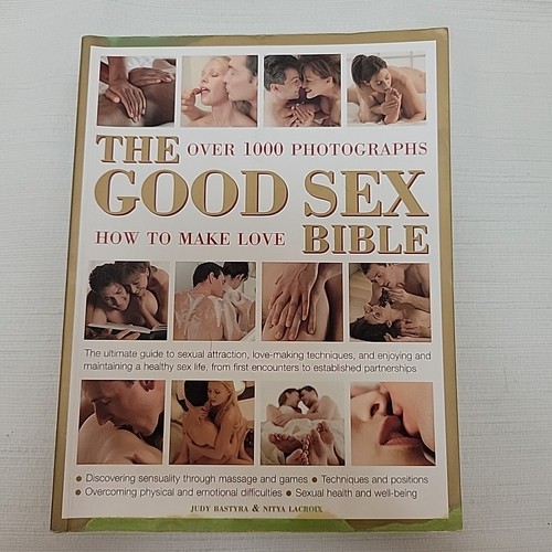 The good sex bible - the,