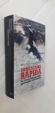 IMMERSIONE RAPIDA La storia segreta dello spionaggio sottomarino Il Saggiatore