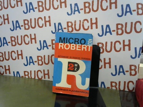 Micro robert dictionnaire du - robert.,