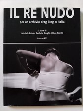 Balbo, borghi... Il re nudo. Per un archivio drag king in Italia - 9788846738271