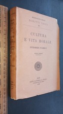 Benedetto Croce Cultura e vita morale intermezzi polemici 1926 Laterza