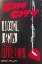 SIN CITY  - IL CICCIONE , LO