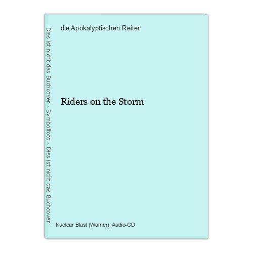 Riders the storm - riders, on