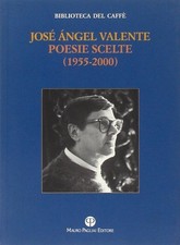 Libro - Valente Jose Angel -