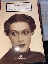 grossman, che tu sia per me il coltello - OSCAR MONDADORI - 2003