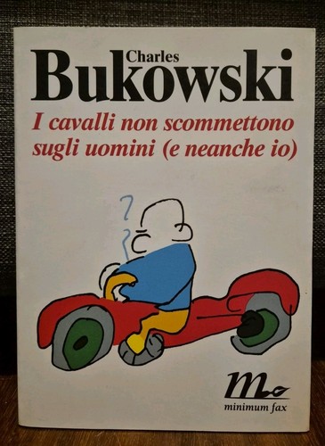 Bukowski cavalli non - bukowski,