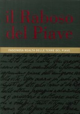 Il Raboso del Piave. Fascinosa