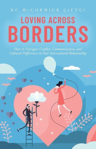 Loving across borders how - how, to