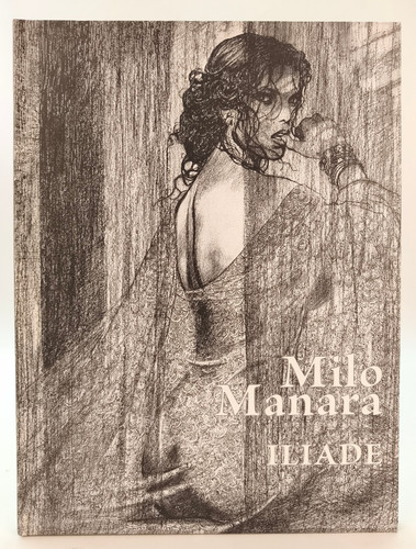 Iliade milo manara 2005 - iliade,