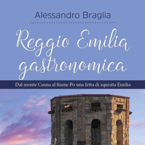Reggio emilia gastronomica - emilia, la
