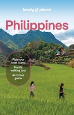 Lonely Planet Philippines: Detailed Itineraries | Travel Like a Local | Insi...