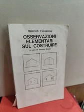 TESSENOW H. OSSERVAZIONI ELEMENTARI SUL COSTRUIRE a cura di G.Grassi