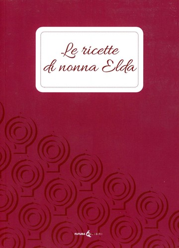 Libri ricette nonna - ricette, di