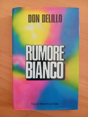 Don delillo rumore bianco - don,