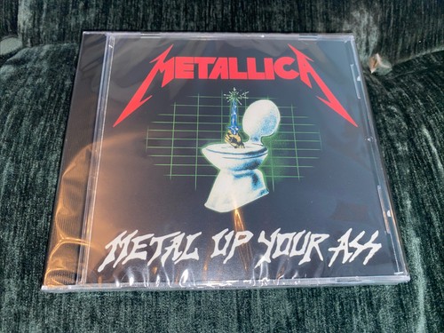 Metallica metal your ass - up,