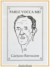 PARLE VOCCA ME di Gaetano Barracane libro poesie dialetto barese vernacolo