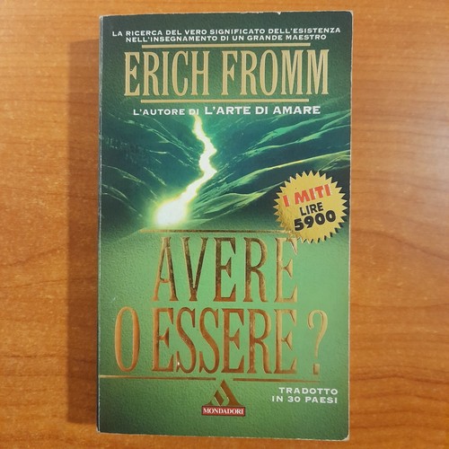Avere essere erich fromm - avere,