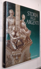 AA.VV.-STORIA DEGLI ARGENTI-ISTITUTO GEOGRAFICO DE AGOSTINI ED.-1987