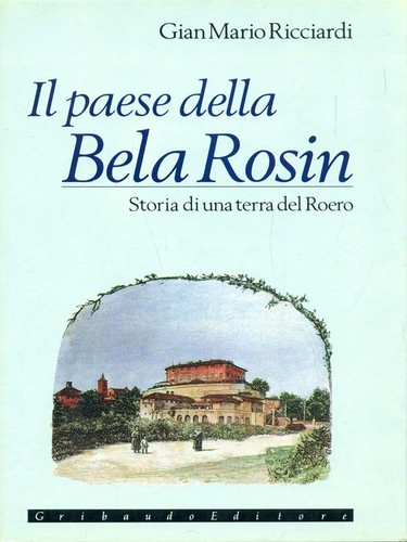 Paese della bela rosin - il,