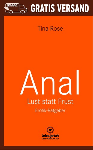 Anal lust statt frust - -,