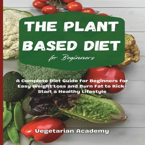 The plant based - the, diet