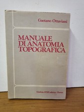 Manuale di Anatomia Topografica - Gaetano Ottaviani