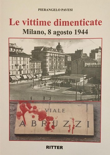 Vittime dimenticate milano - vittime, (milano