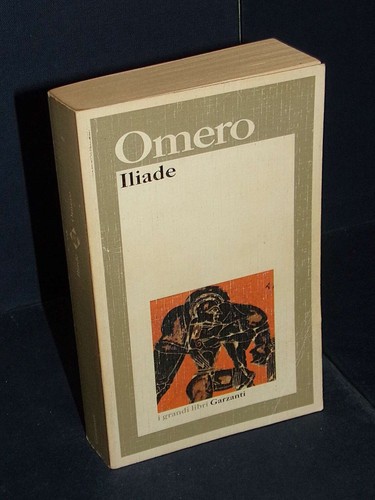 Omero iliade a cura di - (a,
