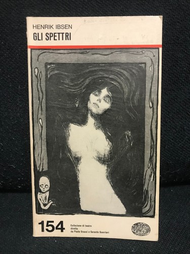 Henrik ibsen gli - gli, spettri