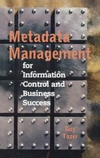 Metadata Management for Information Control and Bus... | Buch | Zustand sehr gut