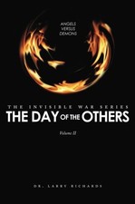 THE DAY OF THE OTHERS: THE INVISIBLE WAR SERIES (VOLUME 2) By Larry Richards VG+