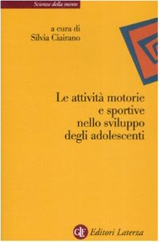 Attività motorie e - motorie,