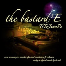 DJ TITO JUANPE - THE BASTARD'E