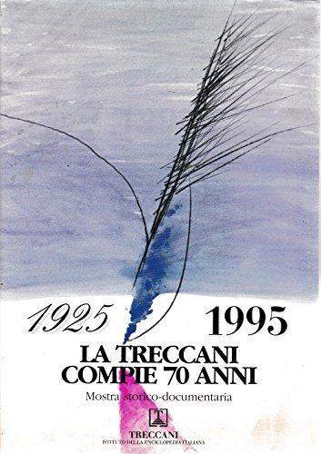 1925 1995 treccani - 1925-1995:, la