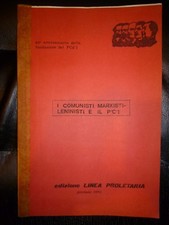 LINEA PROLETARIA DOCUMENTI CLASSE OPERAIA COMUNISMO CICLOSTILE MARXISMO LENIN