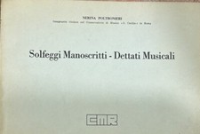 SOLFEGGI MANOSCRITTI - DETTATI MUSICALI - Nerina Poltronieri